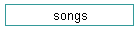 songs